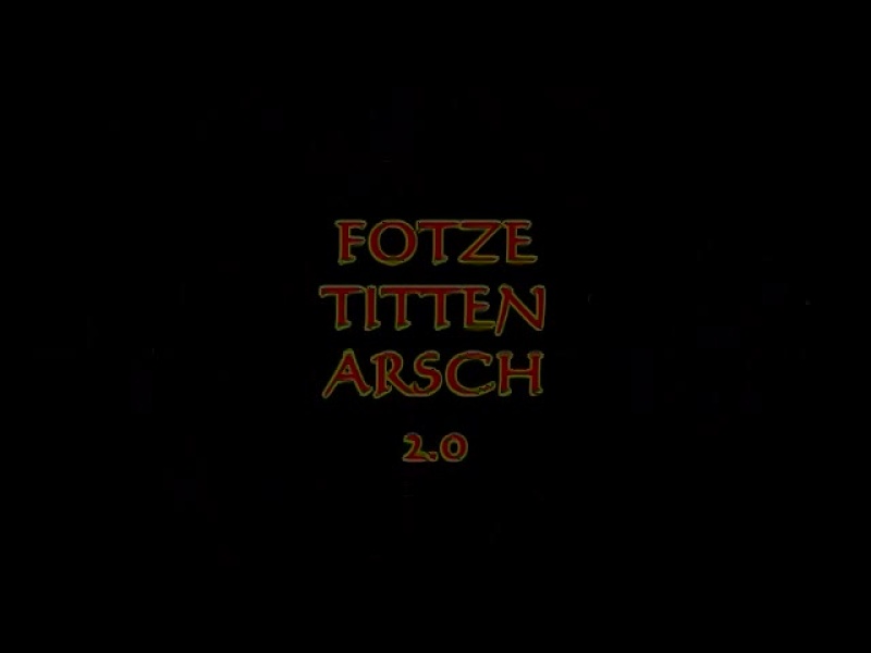 Titten-Fotze-Arsch 2.0