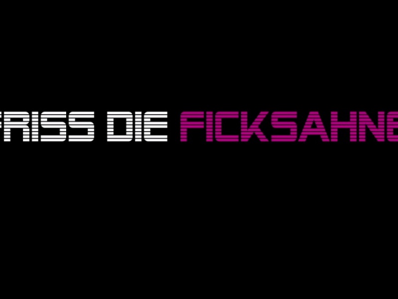 Friss die Ficksahne!