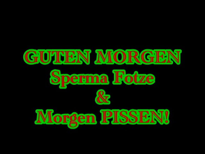 SPERMA FOTZE Mein erstes Mal Guten Morgen-Will Du sie ficken?