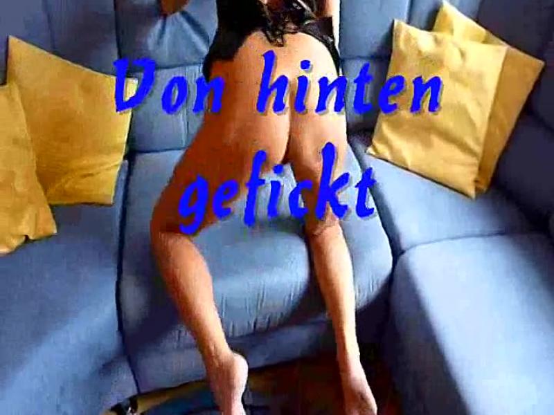 Von hinten gefickt