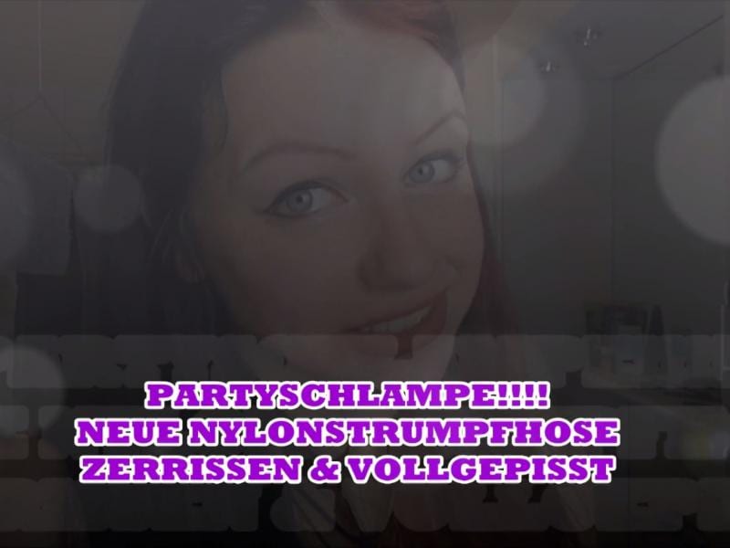 Partyschlampe! Neue Nylonstrumpfhose zerissen und eingepisst.