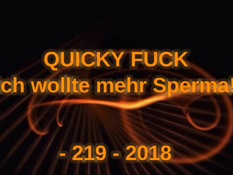 Quicky Fuck - Ich wollte mehr Sperma! -